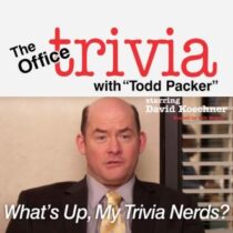 THE OFFICE TRIVIA WITH “TODD PACKER”