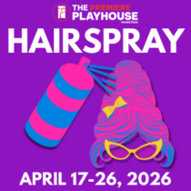 Hairspray Presented by The Premiere Playhouse