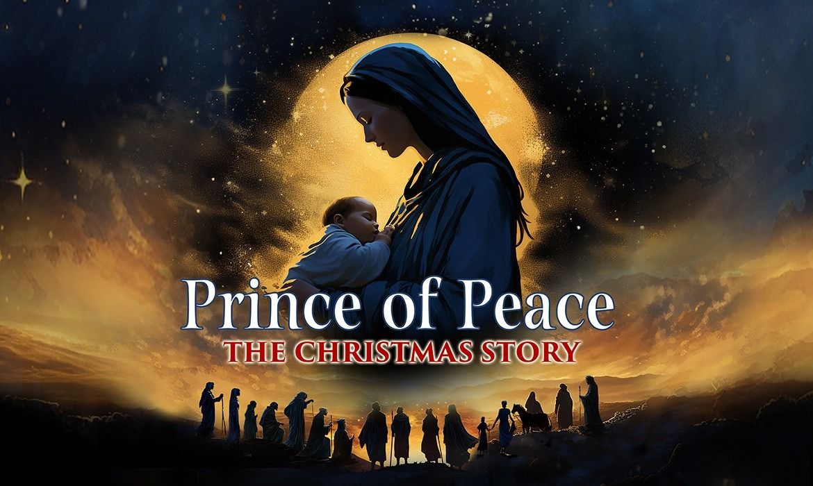 Prince of Peace: The Christmas Story